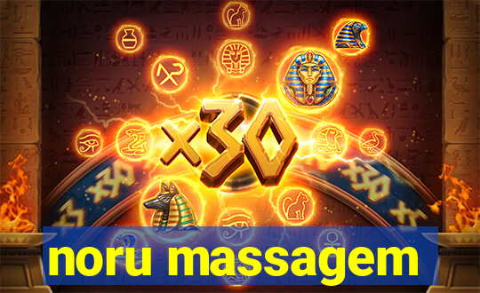 noru massagem